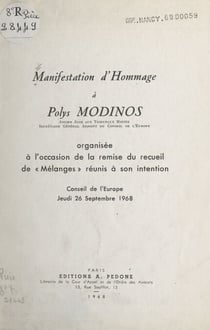 Manifestation d'hommage à Polys Modinos - Organisée à l'occasion de la remise du recueil de « Mélanges » réunis à son intention. Conseil de l'Europe, jeudi 26 septembre 1968