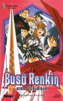 Buso Renkin - Tome 05 - Notre ami à tous