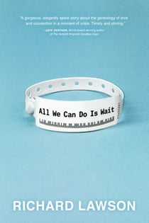 All We Can Do Is Wait
