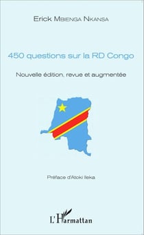 450 questions sur la RD Congo - Nouvelle édition, revue et augmentée