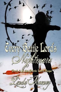 Every Battle Lord's Nightmare - The Battle Lord Saga, #6