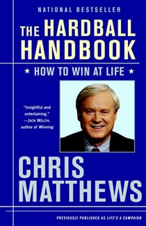 The Hardball Handbook - How to Win at Life