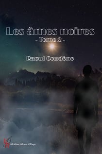 Les Âmes noires - Tome 2 - Polar fantastique