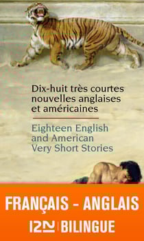 Dix-huit très courtes nouvelles anglaises et américaines / Eighteen english and american very short