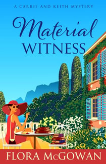 Material Witness - Carrie and Keith Mysteries, #1