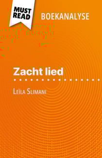 Zacht lied van Leïla Slimani (Boekanalyse) - Volledige analyse en gedetailleerde samenvatting van het werk