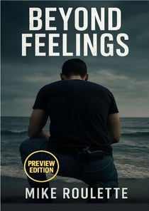 Beyond Feelings