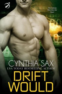 Drift Would - Dauntless Cyborgs, #2