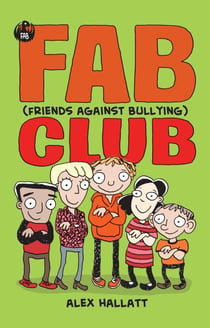 FAB (Friends Against Bullying) Club - FAB Club, #1
