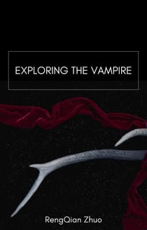 Exploring the Vampire - The Vampire Quest Series, #1