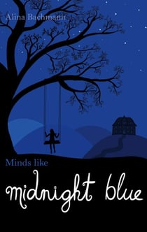 Minds like Midnight Blue - (English Edition)