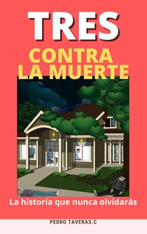 TRES CONTRA LA MUERTE