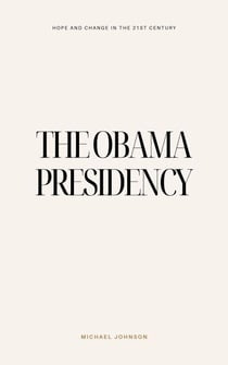 The Obama Presidency - American history, #16