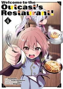 Welcome to the Outcast's Restaurant! 4 - Welcome to the Outcast's Restaurant! (manga), #4