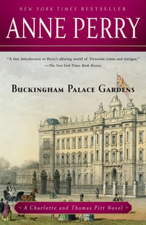 Buckingham Palace Gardens - A Charlotte and Thomas Pitt Novel