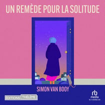 Un Remède pour la solitude