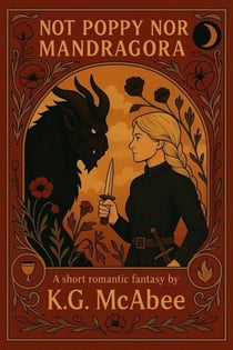 Not Poppy Nor Mandragora - Romantasy, #1
