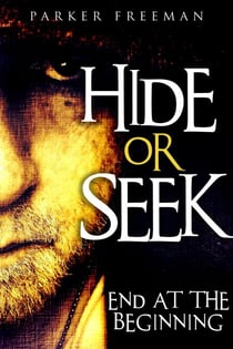 Hide or Seek: End at the Beginning - Assorted Detective Mystery Series