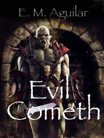 Evil Cometh A Litrpg Adventure - Pandora, #3
