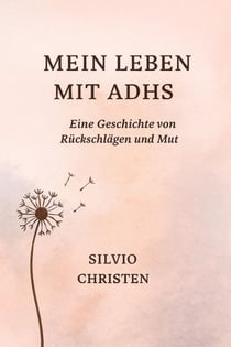 Mein Leben mit ADHS