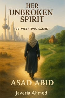 Her Unbroken Spirit: Between Two Lands - Her Unbroken Spirit, #1