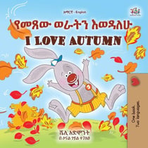 ???? ???? ?????? I Love Autumn - Amharic English Bilingual Collection