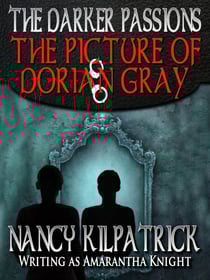 The Darker Passions: The Picture of Dorian Gray