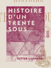 Histoire d'un trente sous - 1870-1871