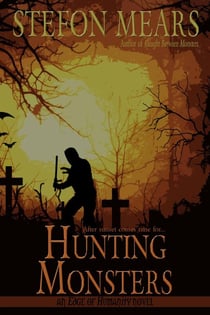 Hunting Monsters - Edge of Humanity, #2