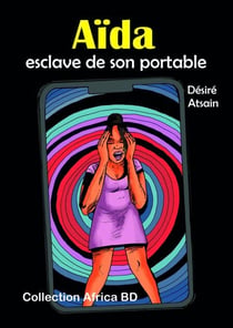 Aïda esclave de son portable