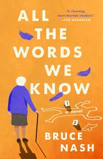 All the Words We Know - A Novel