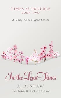 In the Lean Times - Times of Trouble, #2