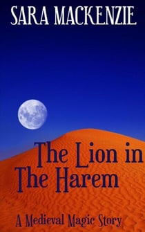 The Lion in the Harem (Dutch Edition) - Medieval Magic (Dutch Edition), #2