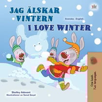 Jag älskar vintern I Love Winter - Swedish English Bilingual Collection