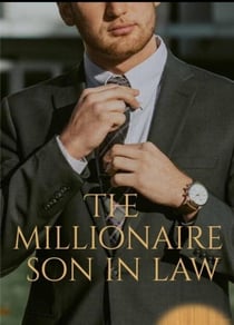 The Millionaire Son In Law V2