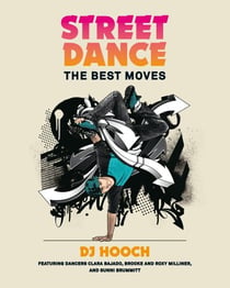 Street Dance - The Best Moves