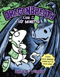 Dragonbreath #4 - Lair of the Bat Monster