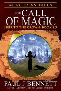 Mercerian Tales: The Call of Magic - Heir to the Crown Series, #7