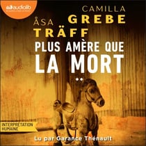 Plus amère que la mort - Siri Bergman, tome 2