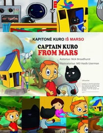 Kapitonė Kuro Iš Marso - Captain Kuro From Mars European Language Books, #11