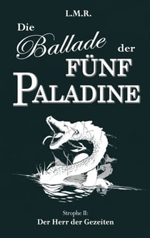 Die Ballade der Fünf Paladine - Strophe II: Der Herr der Gezeiten