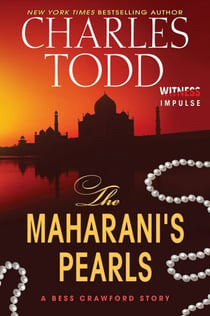 The Maharani's Pearls - A Bess Crawford Story