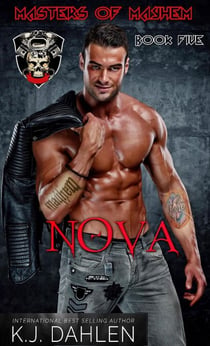 Nova - Masters Of Mayhem MC, #5