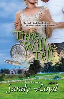 Time Will Tell - Timeless Series, #1