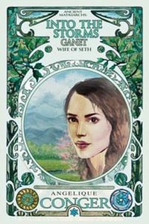 Into the Storms: Ganet, Wife of Seth - Ancient Matriarchs, #2