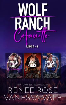 Wolf Ranch Cofanetto: Libri 4 - 6 - Il Ranch dei Wolf