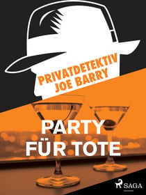 Privatdetektiv Joe Barry - Party für Tote