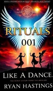 Rituals: Like A Dance 001