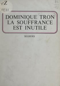 La souffrance est inutile