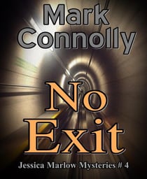 No Exit - Jessica Marlow Mysteries, #4
